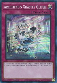 Archfiend's Ghastly Glitch #TAMA-EN026