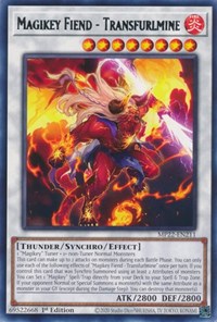 Magikey Fiend - Transfurlmine #MP22-EN211