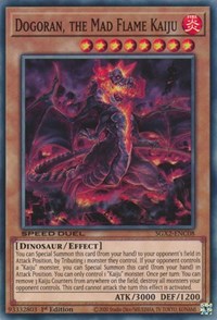 Dogoran, the Mad Flame Kaiju #SGX2-ENC08