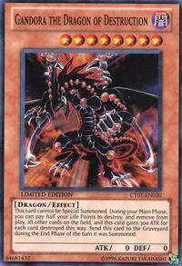 Gandora the Dragon of Destruction #CT07-EN020