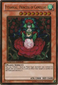 Tytannial, Princess of Camellias #GLD4-EN026