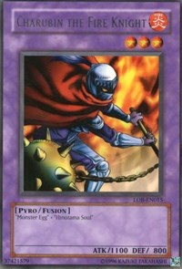 Charubin the Fire Knight #LOB-EN015