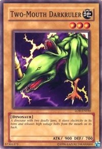 Two-Mouth Darkruler #LOB-EN030