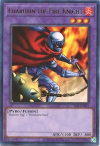 Charubin the Fire Knight #LOB-EN015