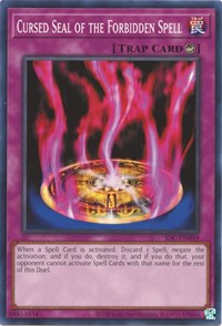 Cursed Seal of the Forbidden Spell #IOC-EN049