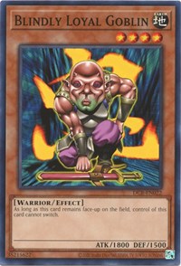 Blindly Loyal Goblin #DCR-EN022
