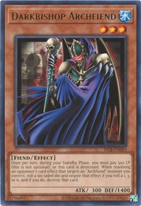 Darkbishop Archfiend #DCR-EN069