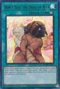 Don't Slip, the Dogs of War #BLMR-EN010