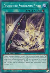 Destruction Swordsman Fusion #SBC1-ENA16