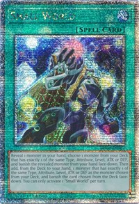 Small World (Quarter Century Secret Rare) #RA01-EN067