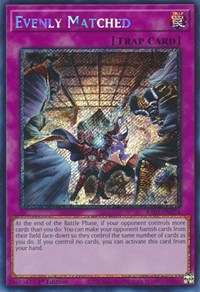 Evenly Matched (Platinum Secret Rare) #RA01-EN074