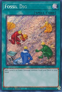Fossil Dig (Platinum Secret Rare) #RA01-EN053