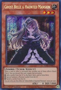 Ghost Belle & Haunted Mansion (Secret Rare) #RA01-EN011