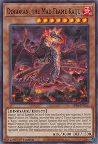 Dogoran, the Mad Flame Kaiju #SR14-EN014