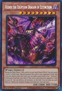 Veidos the Eruption Dragon of Extinction #PHNI-EN090
