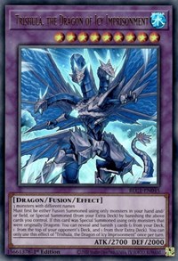 Trishula, the Dragon of Icy Imprisonment #BLC1-EN045