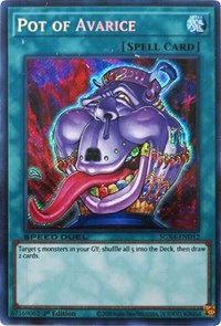 Pot of Avarice (Secret Rare) #SGX4-END12