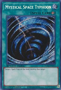Mystical Space Typhoon (Secret Rare) #SGX4-END14