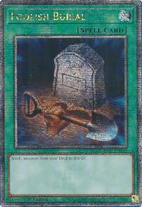 Foolish Burial (Quarter Century Secret Rare) #RA02-EN049