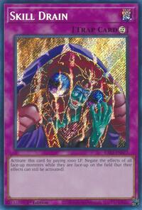 Skill Drain (Secret Rare) #RA02-EN077