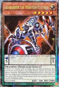 Disablaster the Negation Fortress (Quarter Century Secret Rare) #INFO-EN026