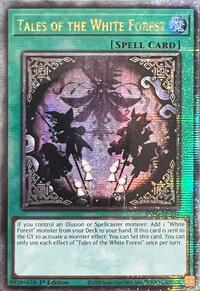 Tales of the White Forest (Quarter Century Secret Rare) #INFO-EN058