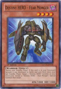 Destiny HERO - Fear Monger #LCGX-EN130