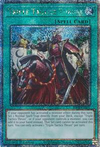 Triple Tactics Thrust (Quarter Century Secret Rare) #RA03-EN072