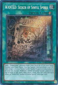 WANTED: Seeker of Sinful Spoils (Secret Rare) #RA03-EN074