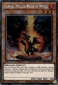 Burner, Dragon Ruler of Sparks (Platinum Secret Rare) #RA03-EN256
