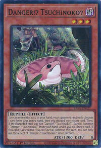 Danger!? Tsuchinoko? #RA04-EN027