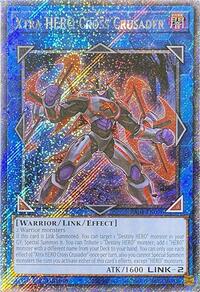 Xtra HERO Cross Crusader (Platinum Secret Rare) #RA04-EN076