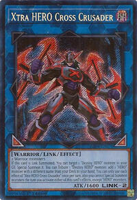 Xtra HERO Cross Crusader (Secret Rare) #RA04-EN076