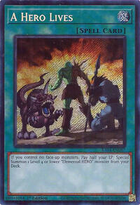 A Hero Lives (Secret Rare) #RA04-EN087