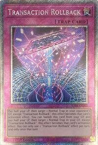 Transaction Rollback (Platinum Secret Rare) #RA04-EN105