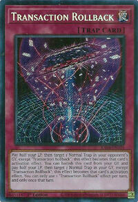 Transaction Rollback (Secret Rare) #RA04-EN105