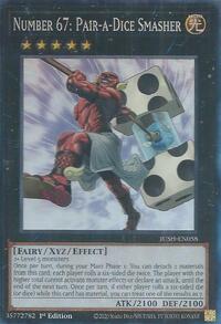 Number 67: Pair-a-Dice Smasher (CR) #JUSH-EN058