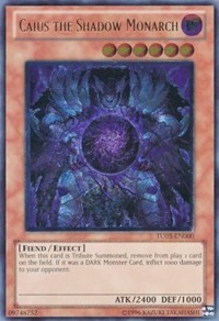 Caius the Shadow Monarch (UTR) #TU03-EN000