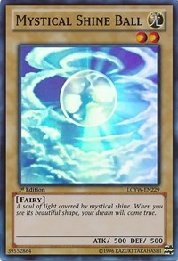 Mystical Shine Ball #LCYW-EN229