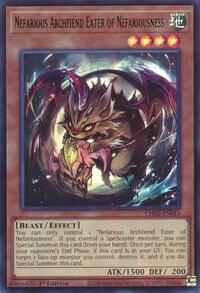 Nefarious Archfiend Eater of Nefariousness #CH02-EN016