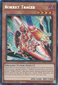 Rokket Tracer (Secret Rare) #RA05-EN015