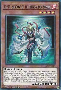Loptr, Shadow of the Generaider Bosses #RA05-EN016