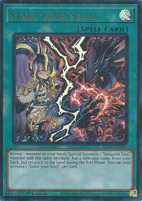 Stake your Soul! (Ultra Rare) #RA05-EN069