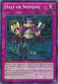 Half or Nothing (Mosaic Rare) #BP02-EN201