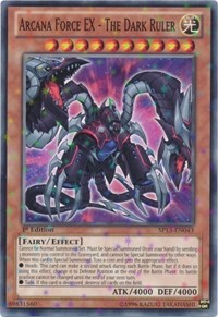Arcana Force EX - The Dark Ruler (Starfoil) #SP13-EN043