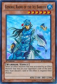 General Raiho of the Ice Barrier #BPW2-EN039
