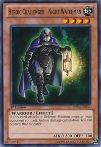 Heroic Challenger - Night Watchman #BPW2-EN054