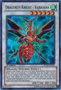 Dragunity Knight - Vajrayana #BPW2-EN101