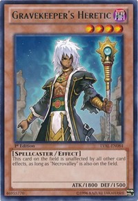 Gravekeeper's Heretic #LVAL-EN084