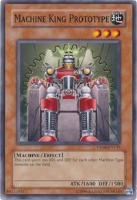Machine King Prototype #DR04-EN132